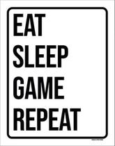 Kit 5 Placas Sinalização - Eai Sleep Game Repeat