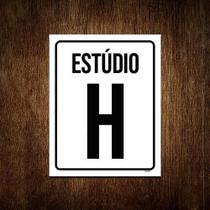 Kit 5 Placas Sinalização - Estúdio H
