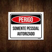 Kit 5 Placas Sinalização Perigo Somente Pessoal Autorizado