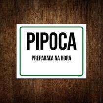 Kit 5 Placas Sinalização - Pipoca Preparada Na Hora