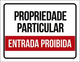 Kit 5 Placas Sinalização - Propriedade Particular Proibida