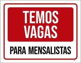 Kit 5 Placas Sinalização - Temos Vagas Para Mensalistas