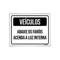 Kit 5 Placas Veículos Abaixe Faróis Acenda Luz Interna Kit 5 Placas Veículos Abaixe Faróis Acenda Luz Interna