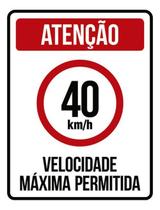 Kit 5 Placas Velocidade Máxima 40Km Máximo 36X46