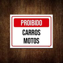 Kit 5 Placasinalização - Proibido Carros Motos