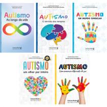 Kit 5 vol autismo: ao longo da vida, o sentido das terapias, mundo singular, olhar por inteiro, maneira diferente de ser - Kit de Livros