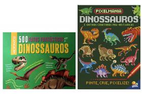 Kit 500 Fatos Fantásticos sobre os Dinossauros + Pixelmania: Dinossauros - PÉ DA LETRA