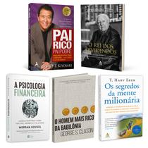 Kit 5livros, Pai Rico, Pai Pobre + A Psicologia Financeira + O Homem Mais Rico Da Babilônia + Os Segredos Da Mente Milionária + O Rei Dos Dividendos