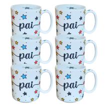 Kit 6 Canecas 300ml Pai - Porcelana - Decoração Estrela Kit 6 Canecas 300ml Pai - Porcelana - Decoração Estrela