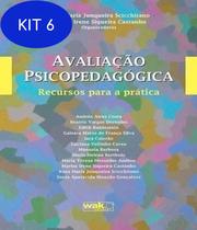 Kit 6 Livro Avaliacao Psicopedagogica - Recursos Para A - W.A.K.