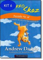 Kit 6 Livro O Cachorro Skoz - Passeio No Ar: As Aventuras - Fundamento