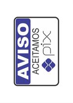 Kit 6 Placa Sinalização Aceitamos Pix 20x30