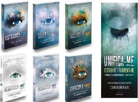 KIT 7 Livros Tahereh Mafi Estilhaça-me + Liberta-me + Incendeia-me + Restaura-me + Desafia-me