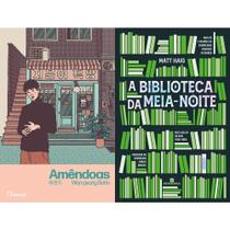 Kit A Biblioteca Da Meia-noite e Amêndoas