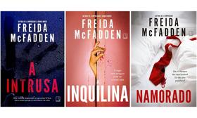 Kit A intrusa + A inquilina + O namorado - Freida McFadden - Arqueiro Kit A intrusa + A inquilina + O namorado - Freida McFadden - Arqueiro