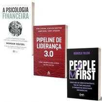 Kit A Psicologia Financeira + Pipeline de Liderança 3.0 + People First, Como Ser um Líder Estratégico - Gente