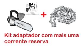 Kit Adaptador Esmerilhadeira Moto Serra Com Corrente Extra