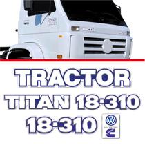 Kit Adesivo Titan Tractor 18-310 Caminhão Volkswagen Cummins Kit Adesivo Titan Tractor 18-310 Caminhão Volkswagen Cummins