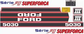 Kit Adesivos Ford 5030 Super Força Kit Adesivos Ford 5030 Super Força
