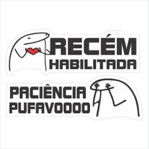 Kit Adesivos Recém Habilitada Paciência Pufavo - Meme Flork Cor Branco
