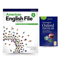 Kit: American English File 3 - Student Book With Online Practice - Third Edition + Dicionário Oxford Escolar