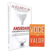 Kit Ansiedade Augusto Cury + Você tem Valor