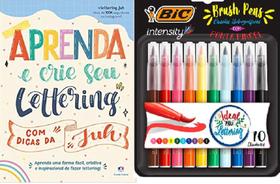 KIT Aprenda e crie seu lettering com dicas da Juh + Caneta Hidrográfica BIC Intensity Brush Pens, Ponta Pincel, Traço Fi