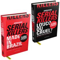 Kit Arquivos Serial Killers - Louco ou Cruel? + Made in Brazil | Darkside