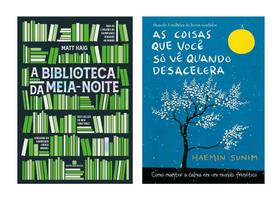 Kit: as coisas que você só vê quando desacelera + a biblioteca da meia-noite