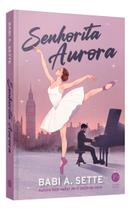 Kit - Babi A. Sette: Senhorita Aurora + O Beijo da Neve Kit - Babi A. Sette: Senhorita Aurora + O Beijo da Neve