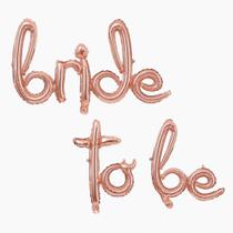 Kit balao metalizado bride to be ouro rose