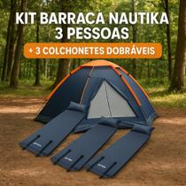 Kit Barraca de Camping Legendários Nautika p/ 3 Pessoas + 3 Colchonetes Dobráveis Confortáveis