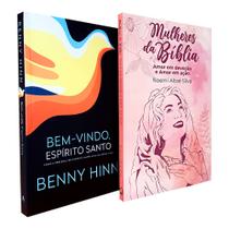 Kit Bem-Vindo Espírito Santo Benny Hinn + Mulheres da Bíblia