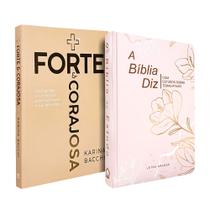 Kit Bíblia de Estudo Diz NAA Feminina + Mais Forte e Corajosa