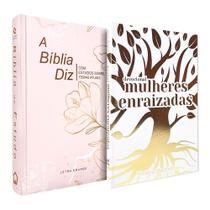 Kit Bíblia de Estudo Diz NAA Feminina + Mulheres Enraizadas