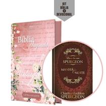 Kit Bíblia Sagrada Feminina NVI Mulher Virtuosa Letra Gigante + Devocional Manhã e Noite Com Charles H. Spurgeon