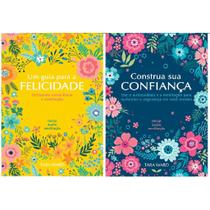 Kit c/2 livros construa sua confiança e um guia para a felicidade - tara ward Kit c/2 livros construa sua confiança e um guia para a felicidade - tara ward