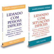 Kit C/ 2 Livros - Lidando Com Pessoas E Situações Difíceis - Mike Annesley - PE DA LETRA