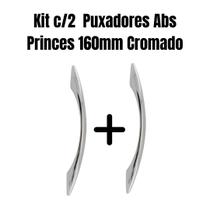 Kit c/2 Puxadores Abs Princes 160mm Cromado Kit c/2 Puxadores Abs Princes 160mm Cromado