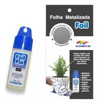 Kit c/ Folha Metalizada Prata + Foil Cola Contato Corfix Restaurar