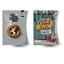 Kit: CAFÉ COM DEUS PAI 2026 + Como se tornar um cristão inútil (2 Vol)