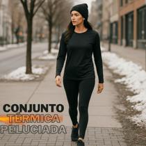 Kit Camisa e Calça Peluciada Térmica Feminino Segunda Pele Ideal Para Inverno Tecido Macio