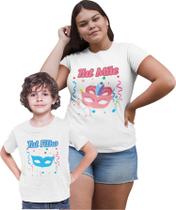 Kit Camiseta de Carnaval Tal Mãe Tal Filho Infantil Branca