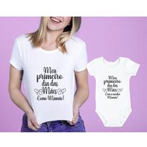 Kit Camiseta E Body Mãe E Bebê Primeiro Dia Das Mães Baby Kit Camiseta E Body Mãe E Bebê Primeiro Dia Das Mães Baby