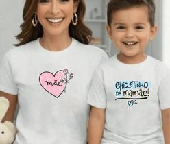 Kit Camiseta Mãe e Filho Chicletinho Azul Porque amor também se veste Kit Camiseta Mãe e Filho Chicletinho Azul Porque amor também se veste