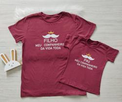 Kit camiseta pai e filho dia dos pais