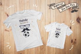 Kit Camiseta Pai e Filho, Paizão Boleiro