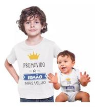 Kit Camiseta Promovido A Irmão Mais Velho Body Irmão Mais No Kit Camiseta Promovido A Irmão Mais Velho Body Irmão Mais No