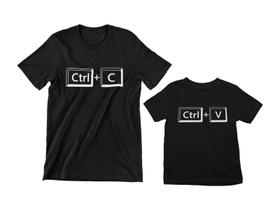 Kit Camisetas Adulto Juvenil Ctrl C Ctrl V Dia dos Pais Frase Preta