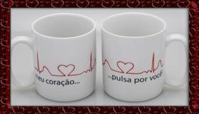 Kit Canecas com 2 unidades : Meu coração pulsa por você ! Kit Canecas com 2 unidades : Meu coração pulsa por você !